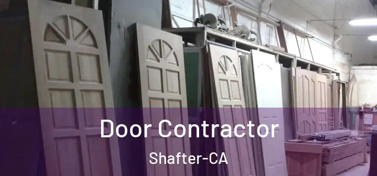  Door Contractor Shafter-CA